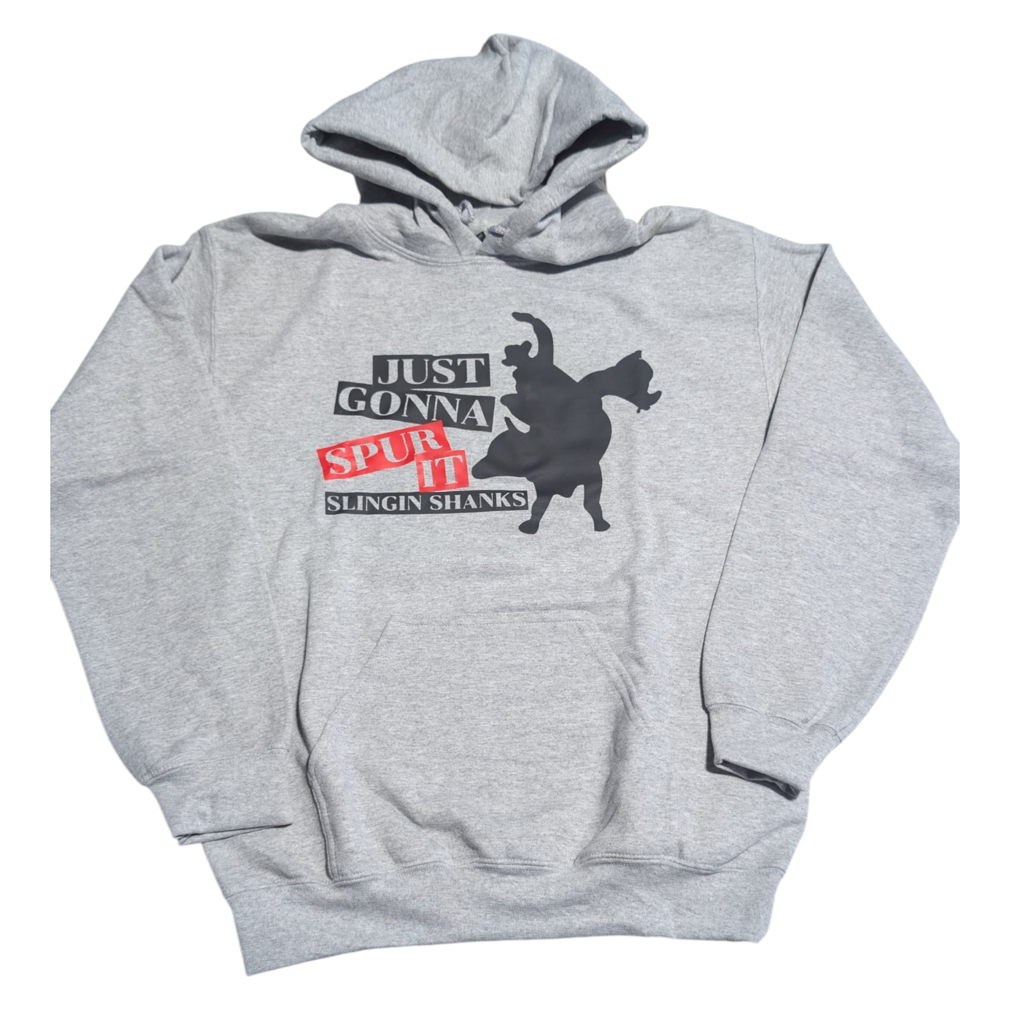 Just Gonna Spur It Hoodie